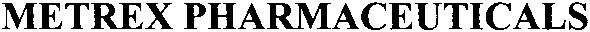 metrex pharmaceuticals