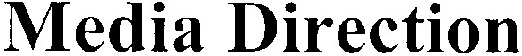 media direction