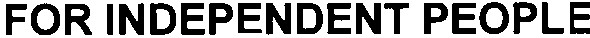 for independent people