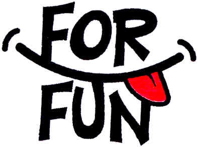 for fun