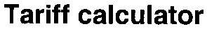 tariff calculator