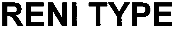 reni type