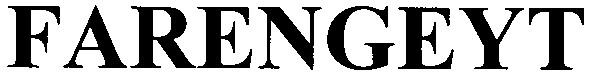 farengeyt