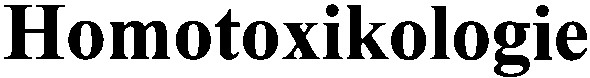 homotoxikologie
