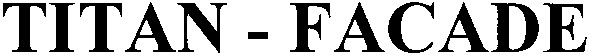 titan-facade