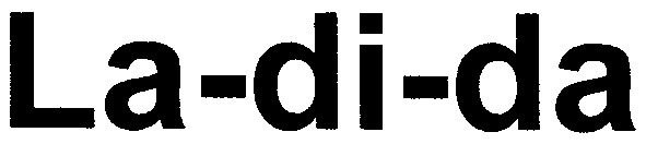 la-di-da