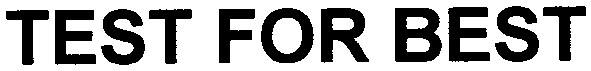 test for best