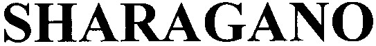 sharagano