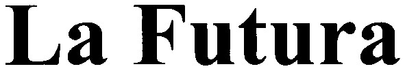 la futura
