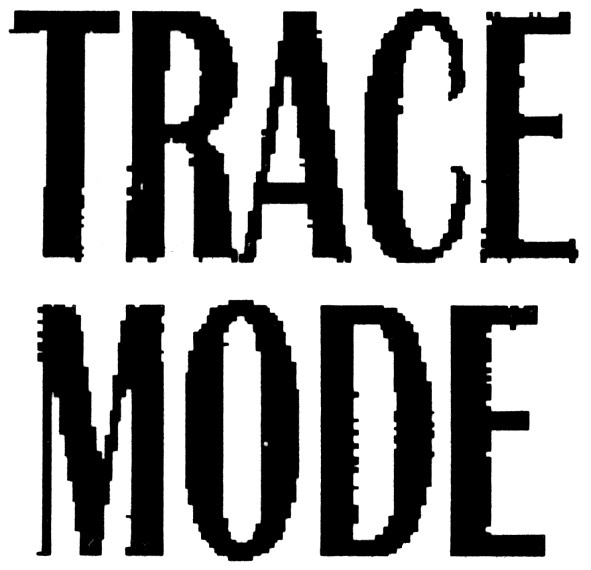 trace mode