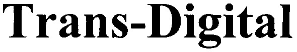 trans - digital