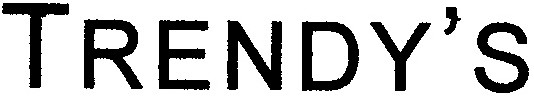 trendy`s