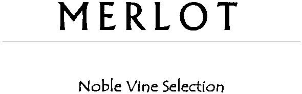 noble vine selection