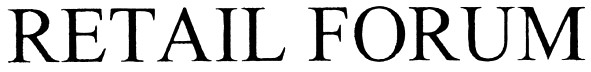 retail forum