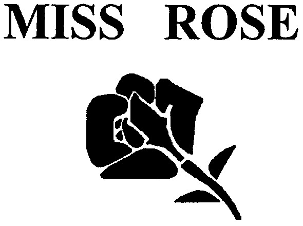miss rose
