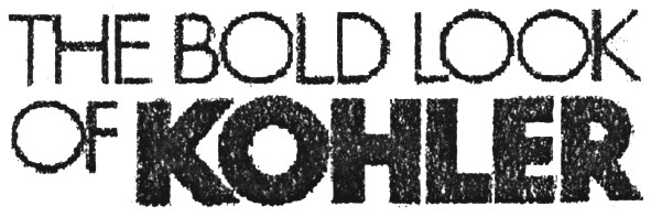 the bold look of kohler