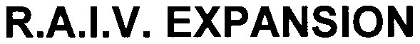r.a.i.v. expansion