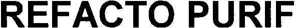 refacto purif