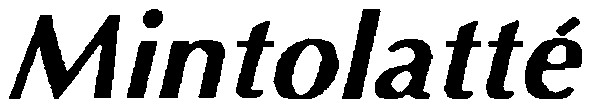 mintolatte