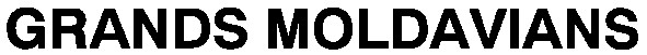 grands moldavians