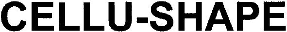cellu - shape