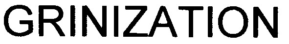 grinization