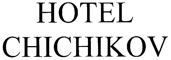hotel chichikov