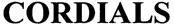 cordials