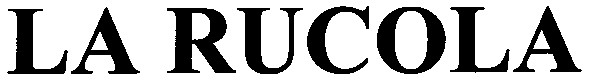 la rucola