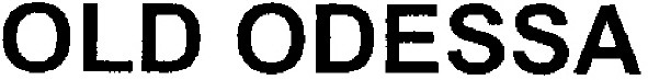 old odessa