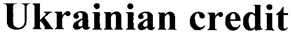 ukrainian credit