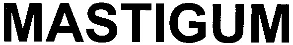 mastigum