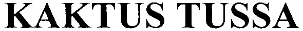 kaktus tussa