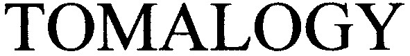 tomalogy
