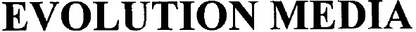 evolution media