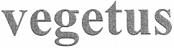 vegetus