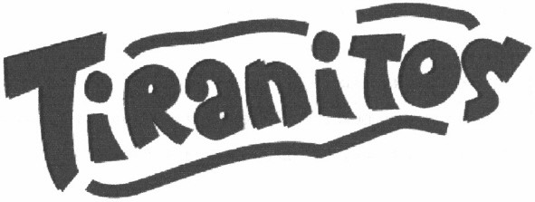 tirani tos