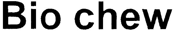 bio chew