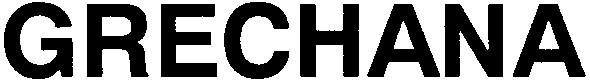 grechana