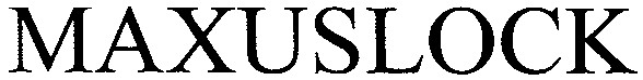 maxuslock