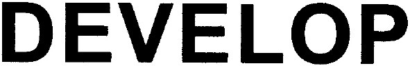 develop