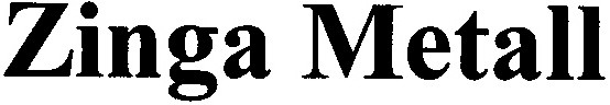 zinga metall