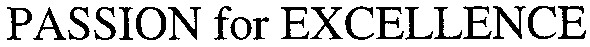 passion for excellence