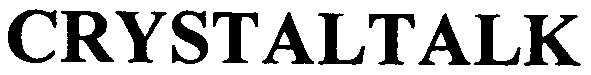 crystaltalk