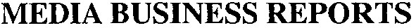 media business reports