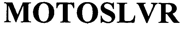 motoslvr