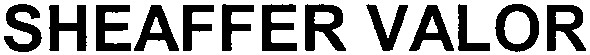 sheaffer valor