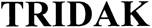 tridak
