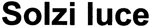 solzi luce