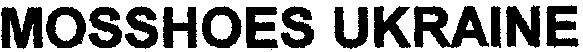 mosshoes ukraine